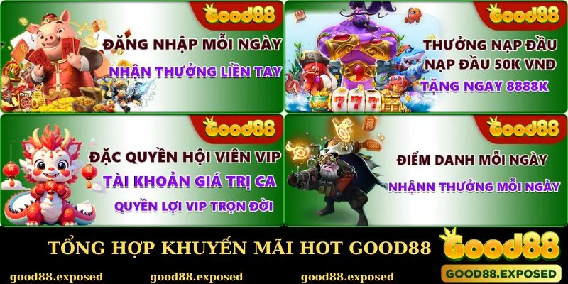 Tổng hợp khuyến mãi Good88